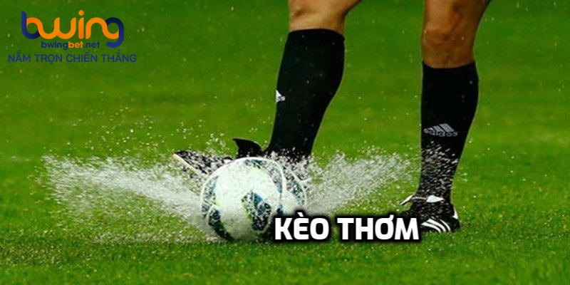 Khái niệm kèo bóng đá thơm